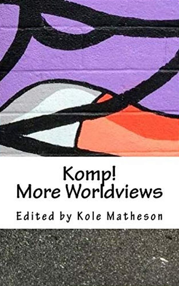 Komp! More Worldviews-..
