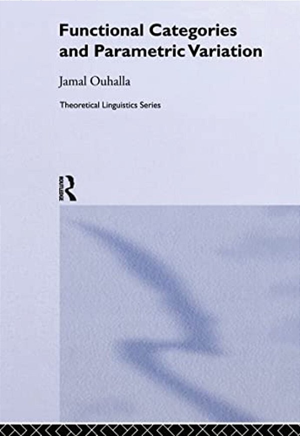 Functional Categories And Parametric Variation-..