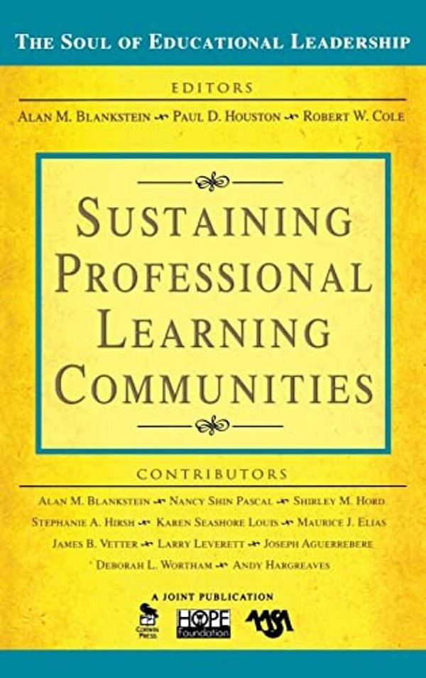Sustaining Professional Learning Communities-..