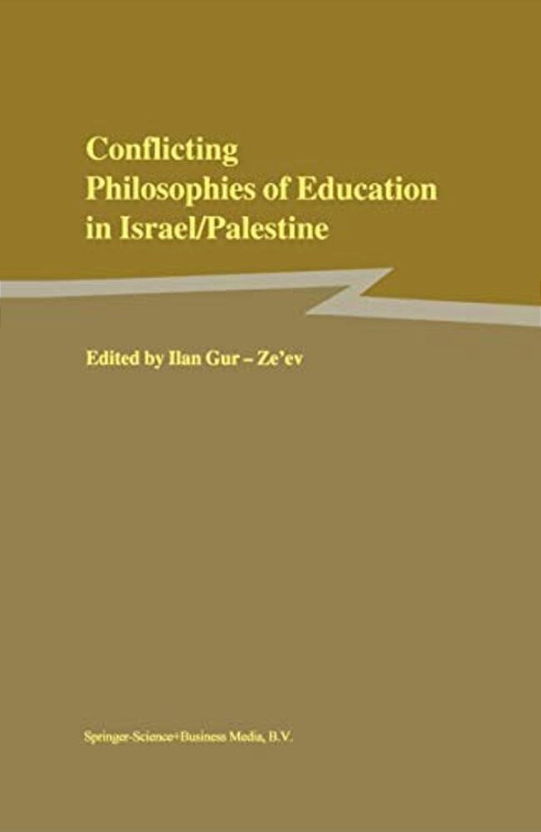 Conflicting Philosophies Of Education In Israel/Palestine-..
