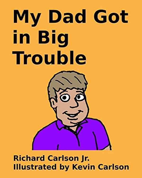 My Dad Got In Big Trouble-..