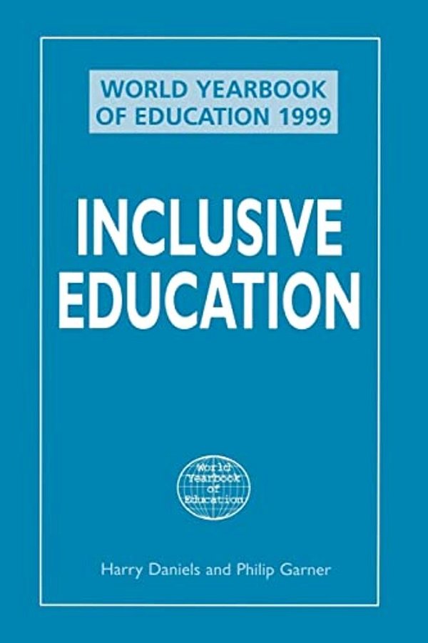 World Yearbook Of Education 1999: Inclusive Education-..