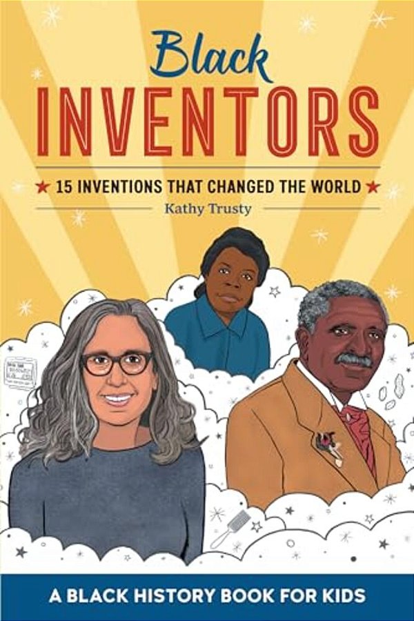 Black Inventors: 15 Inventions That Changed The World-..