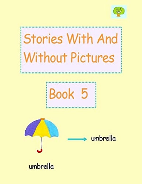 Stories With And Without Pictures Book 5-..