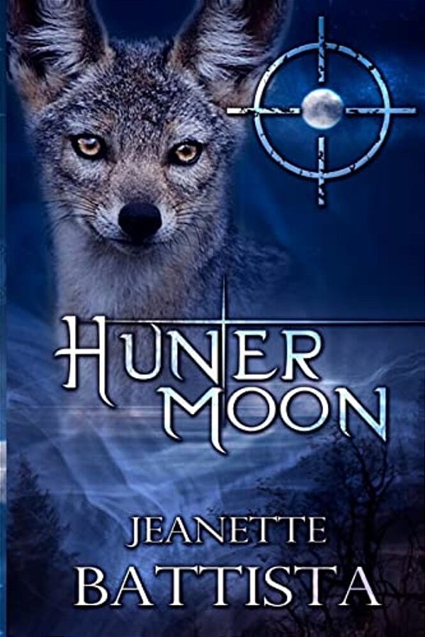 Hunter Moon: Volume 4 Of The Moon Series-..
