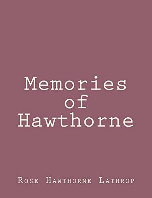 Memories Of Hawthorne-..