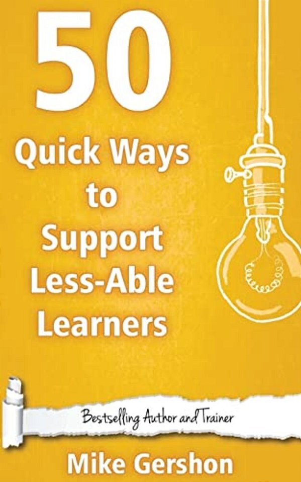 50 Quick Ways To Support Less-Able Learners-..