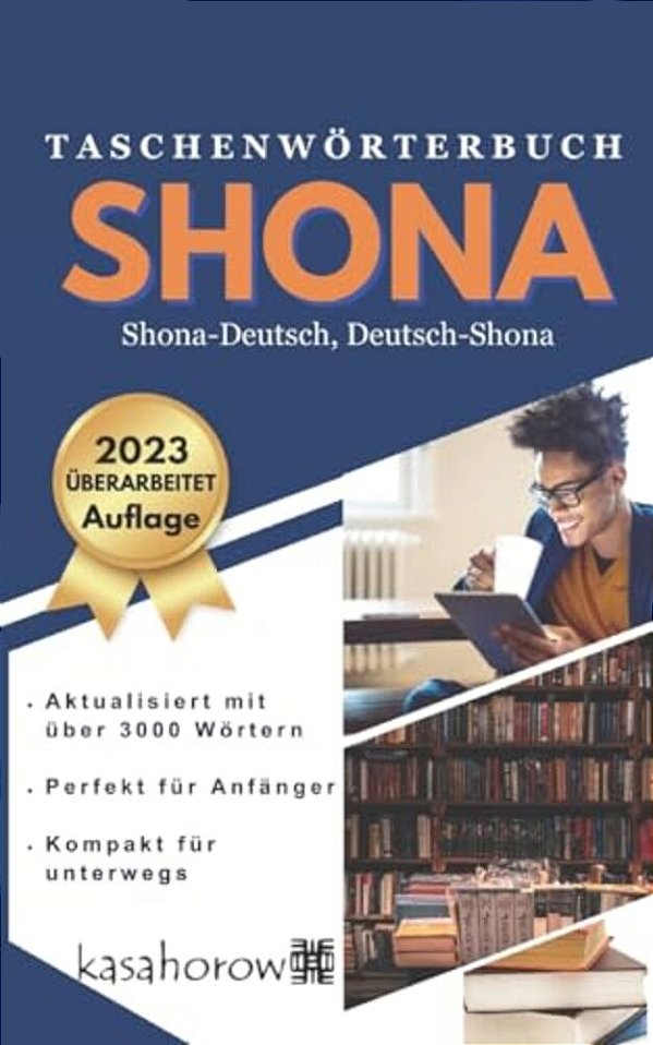 Taschenwörterbuch Shona: Shona-Deutsch, Deutsch-Shona-..