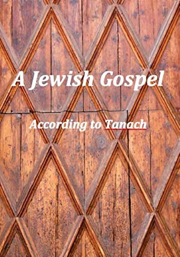 A Jewish Gospel-..