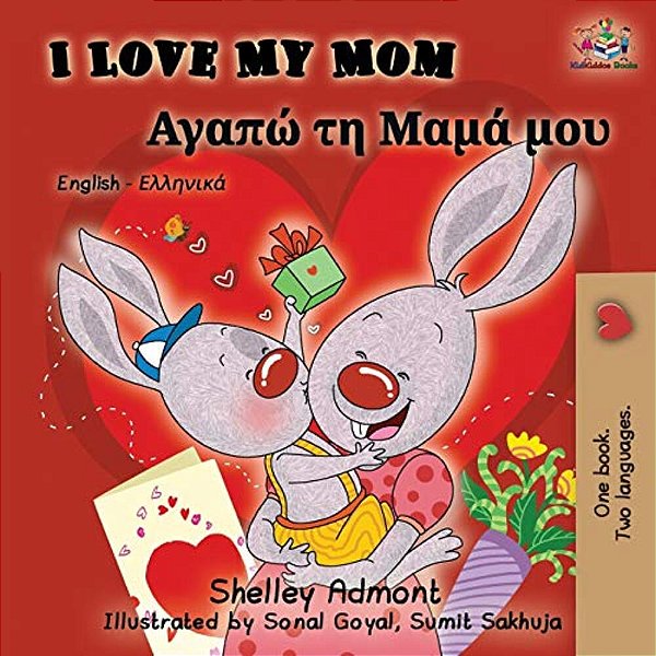 I Love My Mom: English Greek Bilingual Book-..