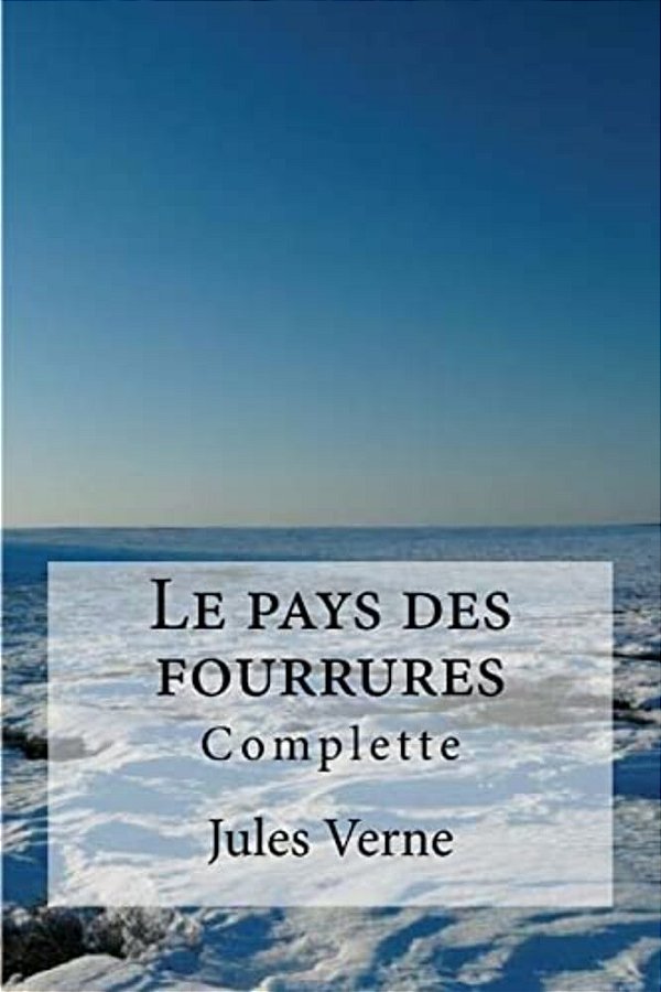 Le Pays Des Fourrures-..