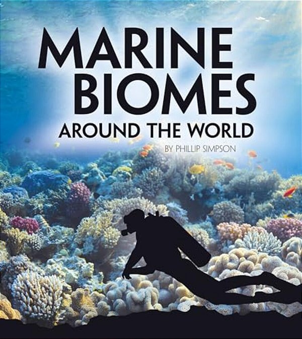 Marine Biomes Around The World-..