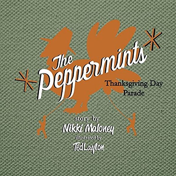 The Peppermints: Thanksgiving Day Parade-..