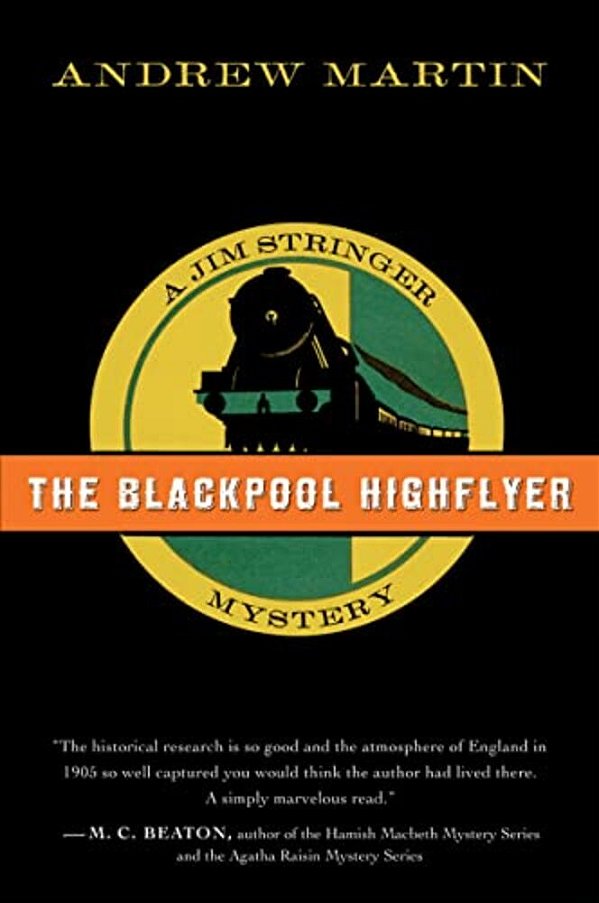 The Blackpool Highflyer: A Jim Stringer Mystery-..
