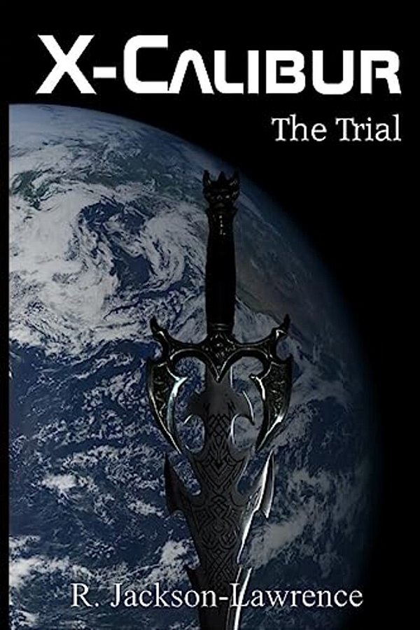 X-Calibur: The Trial-..