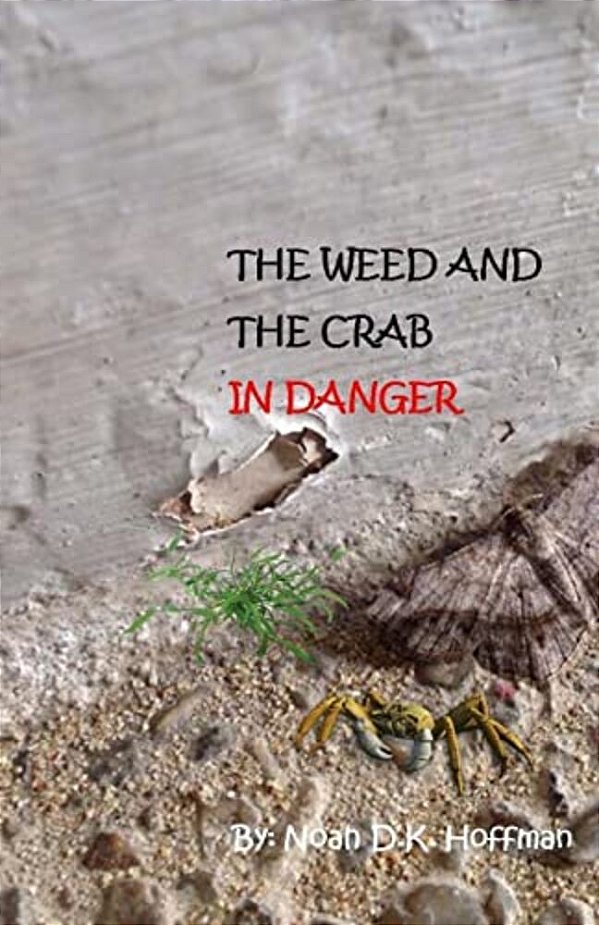 The Weed And The Crab In Danger!-..