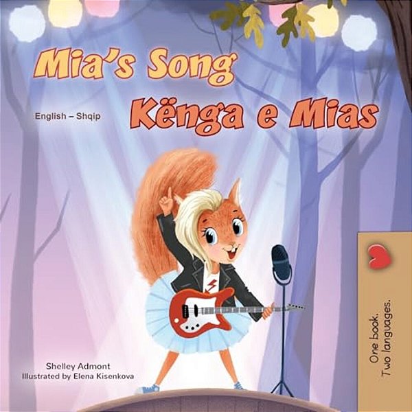 Mia's Song (English Albanian Bilingual Children's Book)-..