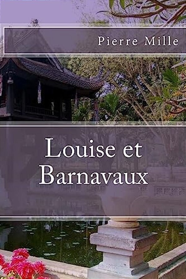 Louise Et Barnavaux-..
