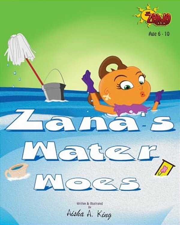 Zana's Water Woes-..