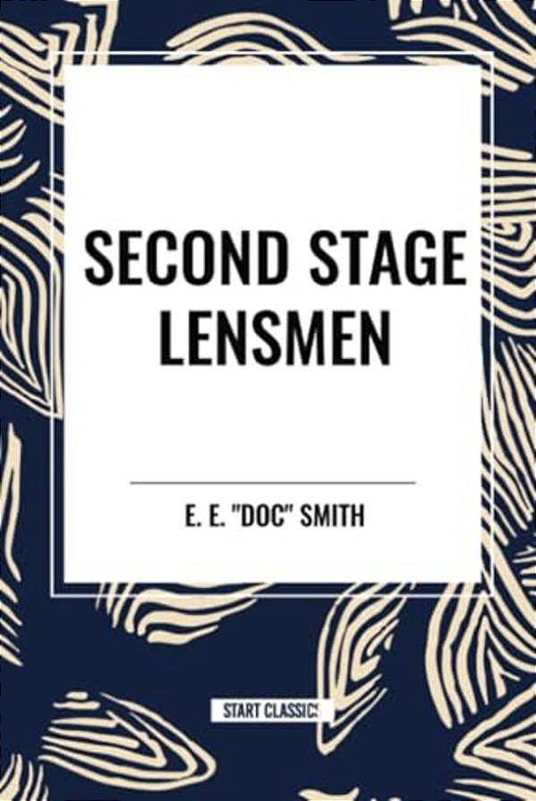 Second Stage Lensmen-..