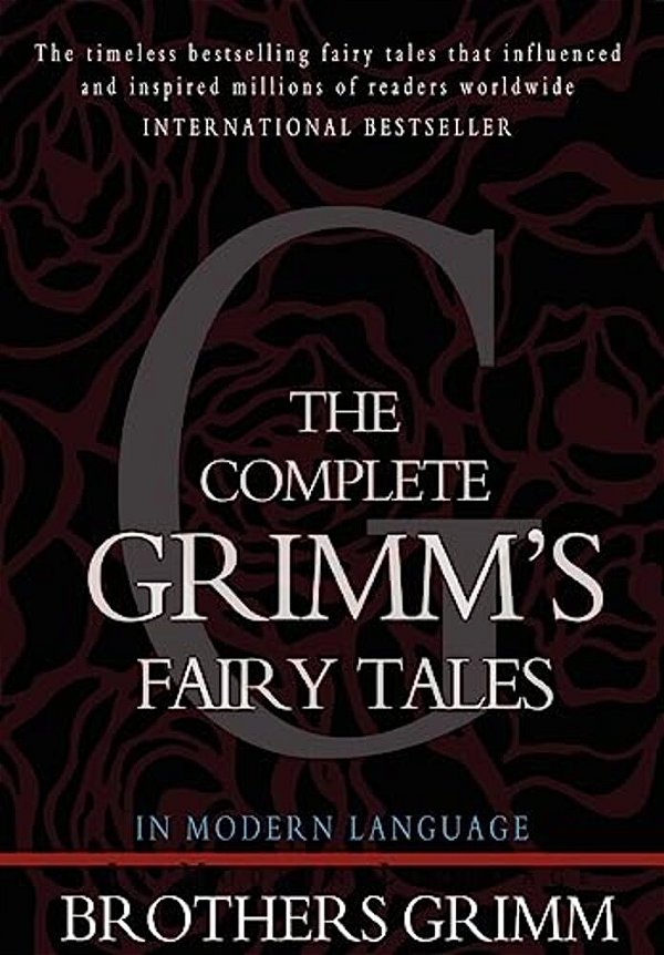 The Complete Grimm's Fairy Tales-..