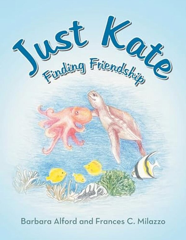 Just Kate: Finding Friendship-..