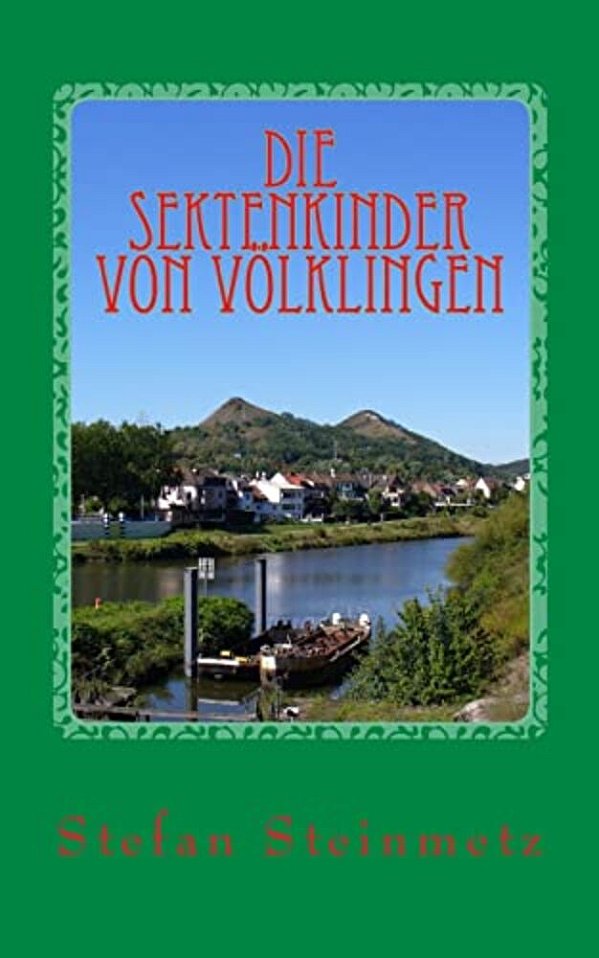 Die Sektenkinder Von Völklingen-..