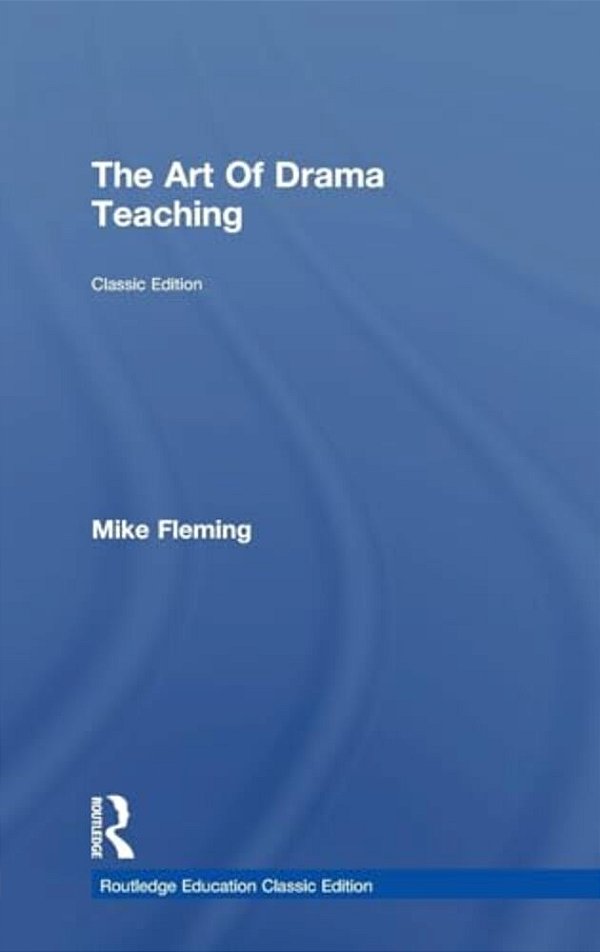 The Art Of Drama Teaching-..