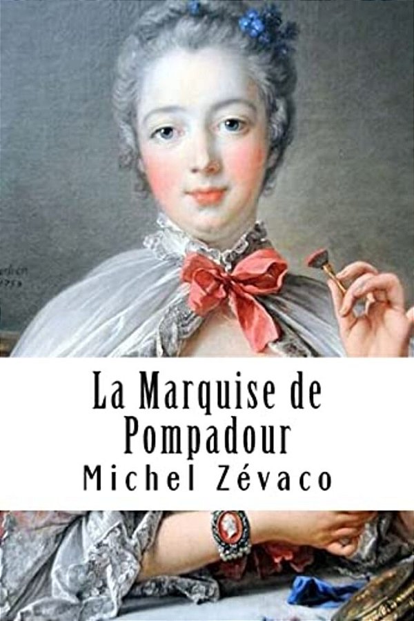 La Marquise De Pompadour-..
