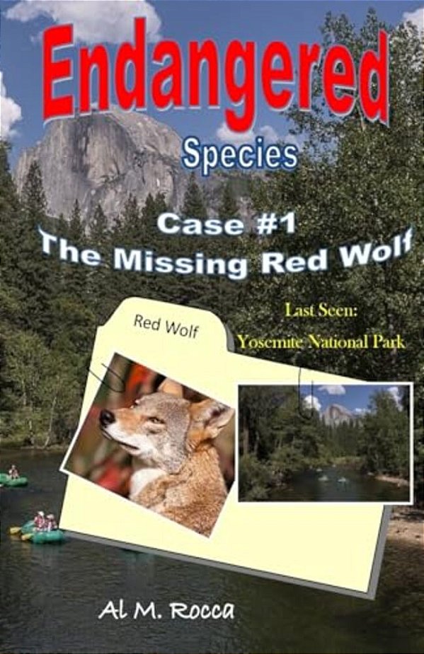 Endangered Species Case #1: The Missing Red Wolf-..
