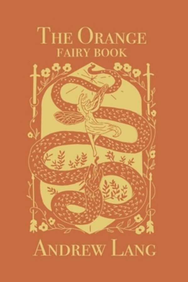 The Orange Fairy Book: Original And Unabridged-..