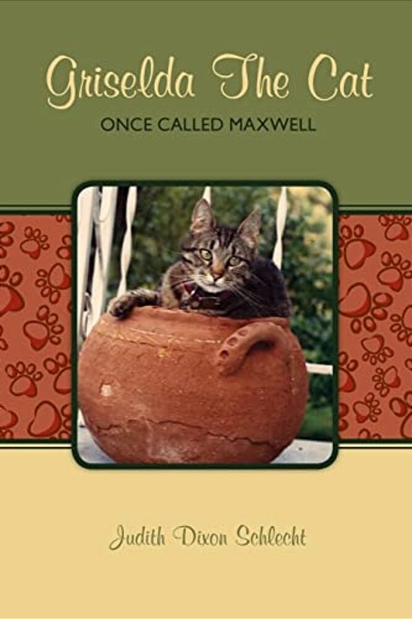 Griselda The Cat: Once Called Maxwell-..