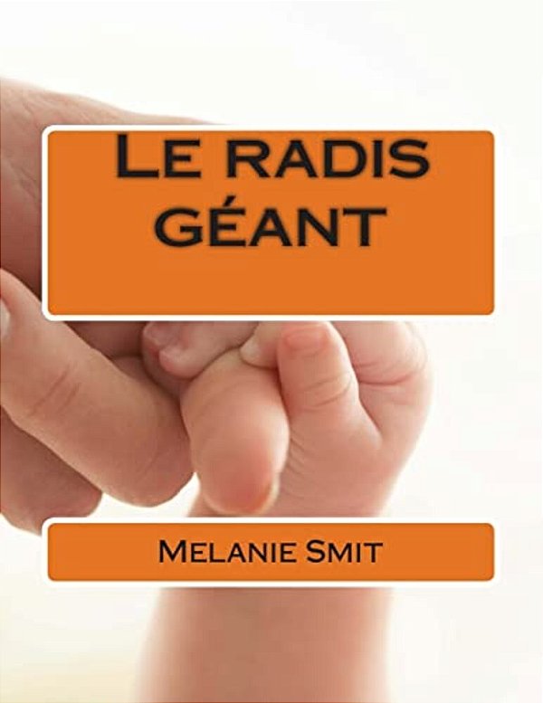 Le Radis Géant-..