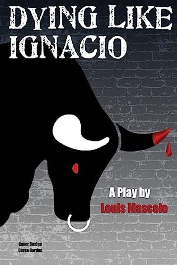 Dying Like Ignacio-..