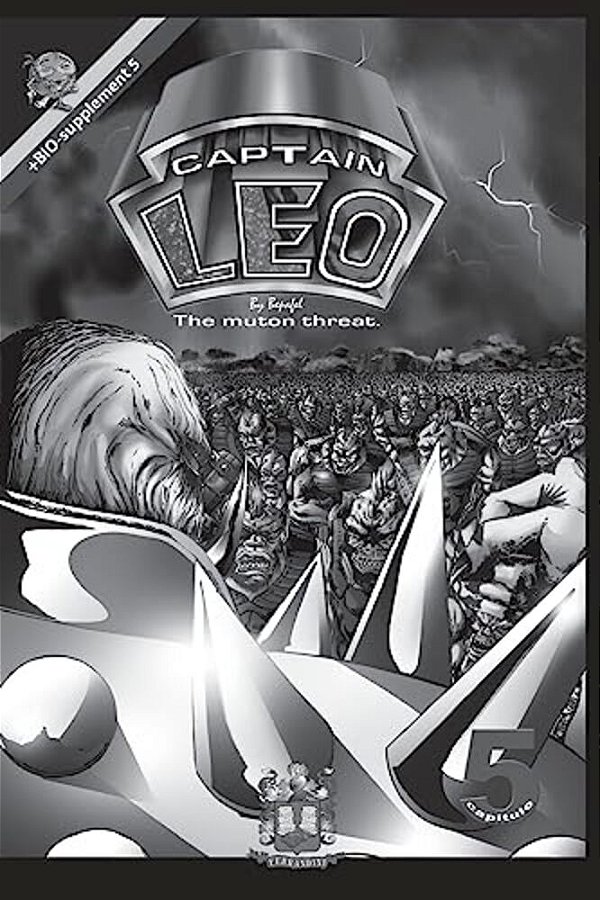Captain Leo. Chapter 5-White And Black Version: +Bio-Supplement 5-..