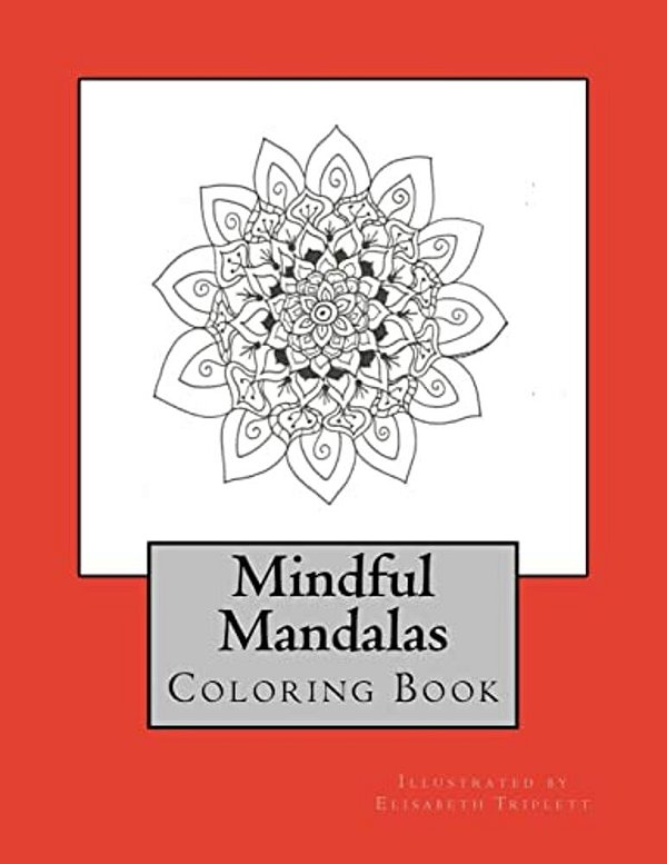 Mindful Mandalas: Coloring Book-..