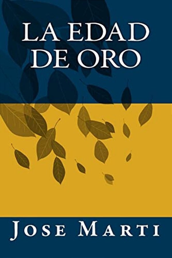 La Edad De Oro-..