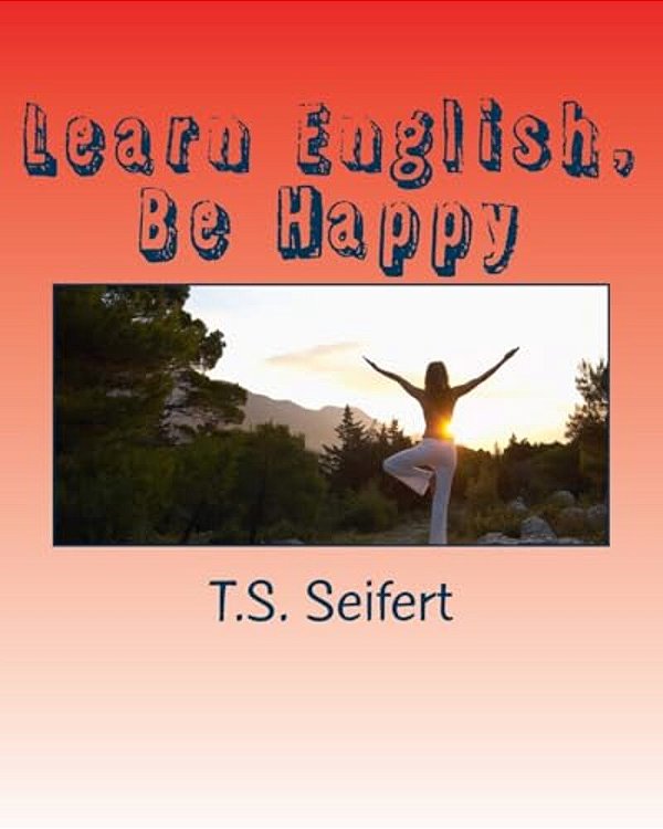 Learn English, Be Happy-..