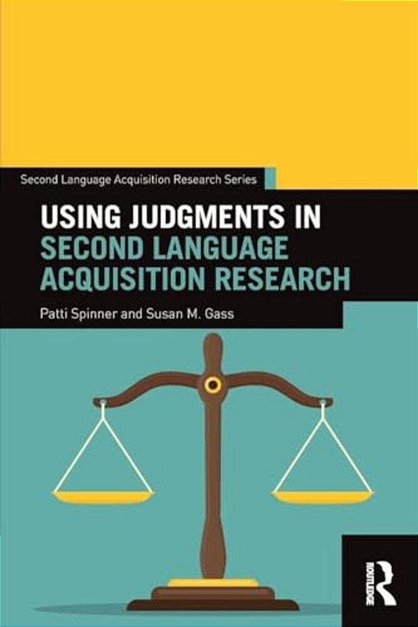 Using Judgments In Second Language Acquisition Research-..