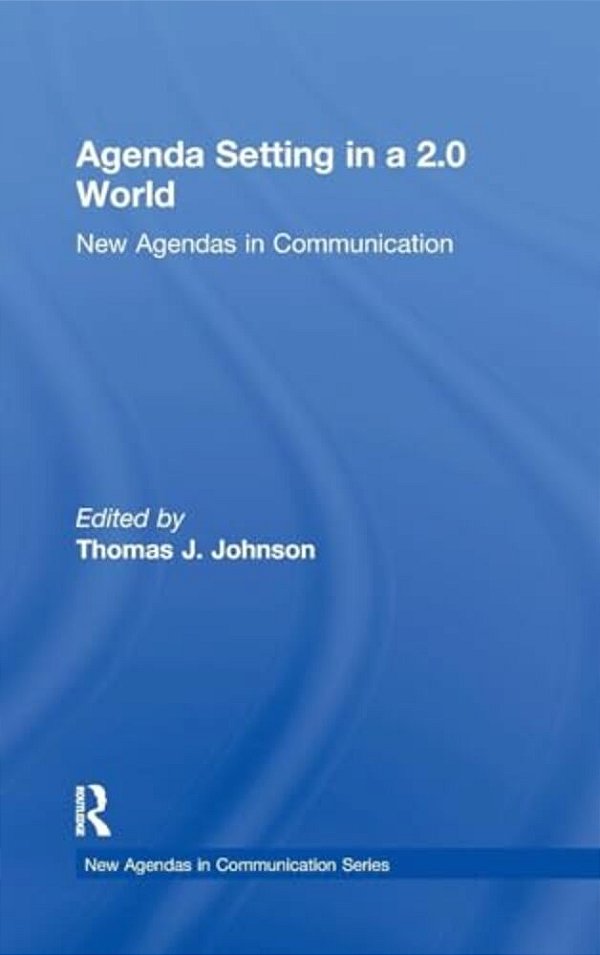 Agenda Setting In A 2.0 World-..
