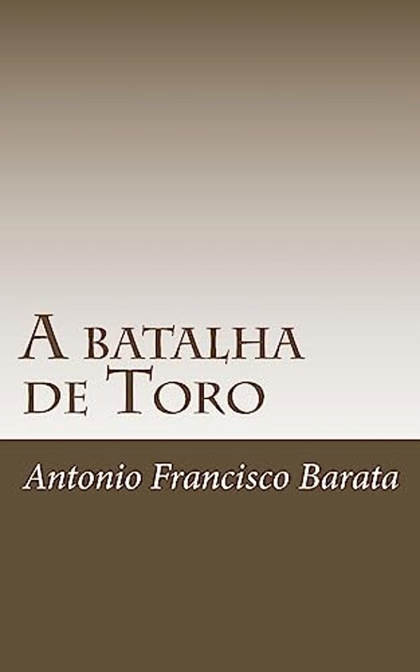 A Batalha De Toro-..