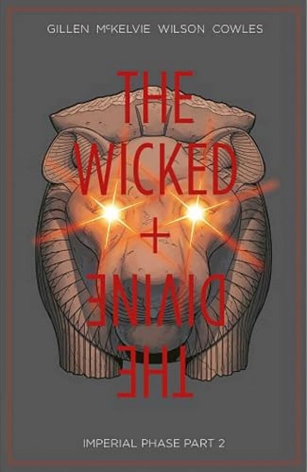 Wicked + The Divine Volume 6: Imperial Phase II-..