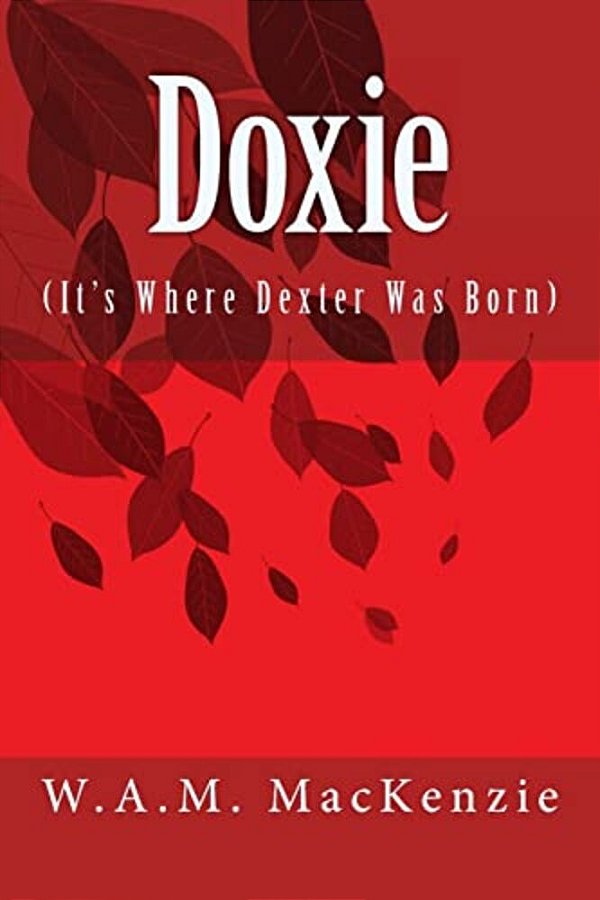 Doxie: It's Where Dexter Was Born. -..