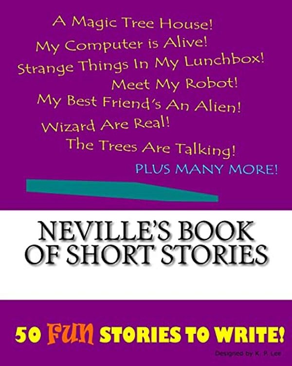 Neville's Book Of Short Stories-..