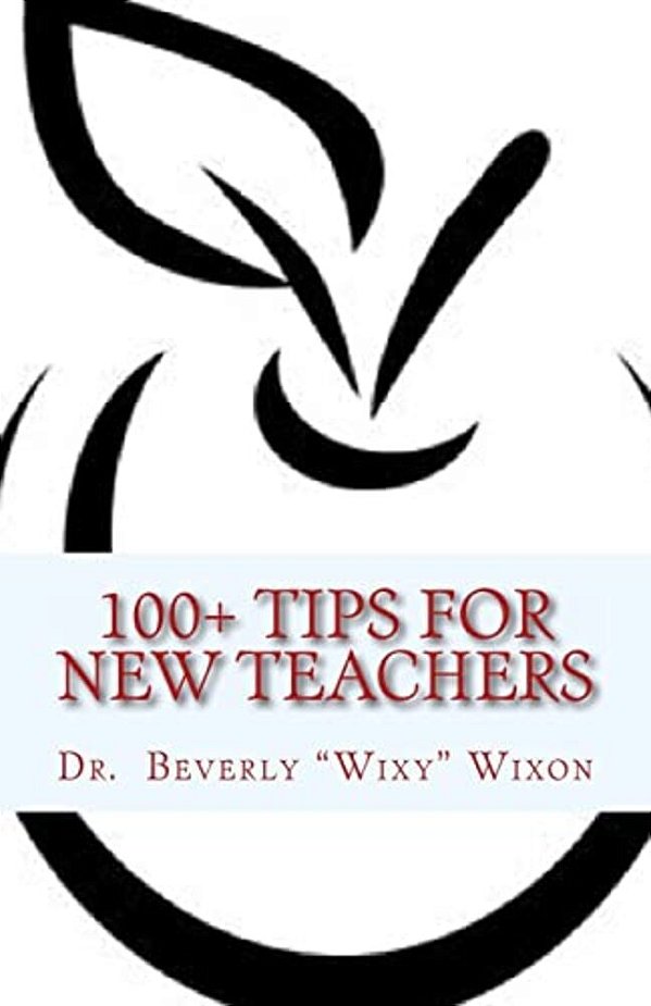100+ Tips For New Teachers-..