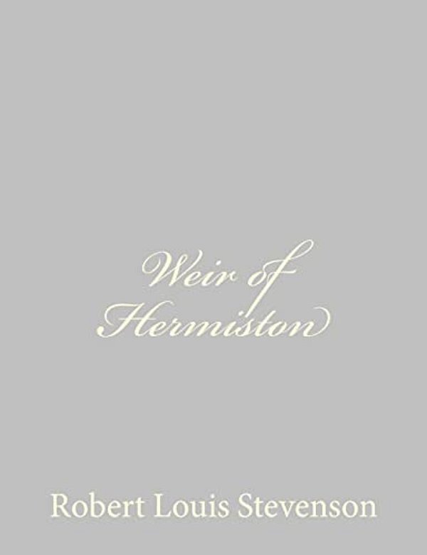 Weir Of Hermiston-..