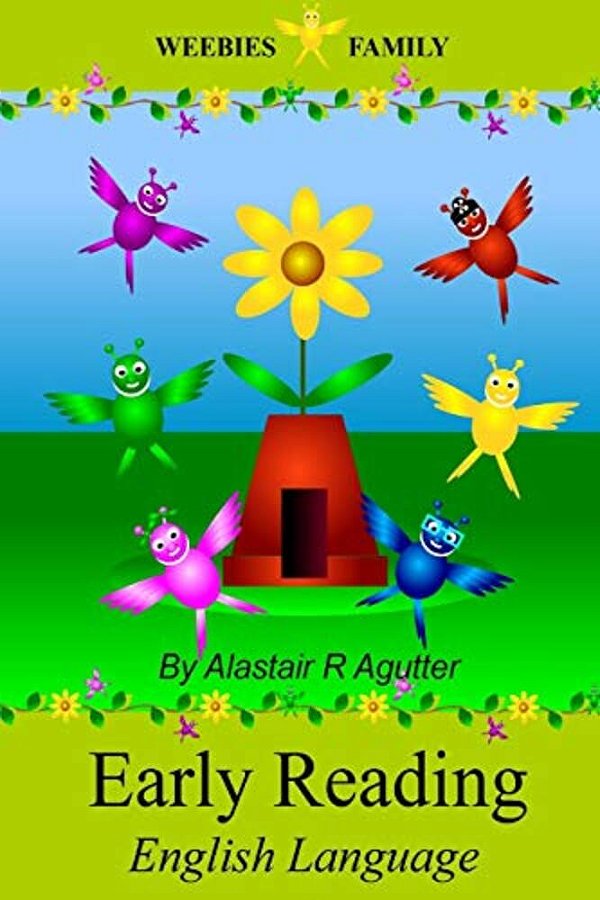 Weebies Family Early Reading English Book: Full Colour Illustrations And Short Children's Stories-..