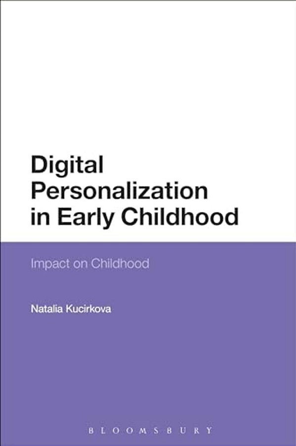 Digital Personalization In Early Childhood: Impact On Childhood-..