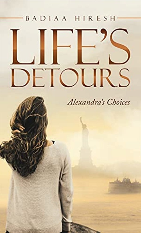 Life's Detours: Alexandra's Choices-..