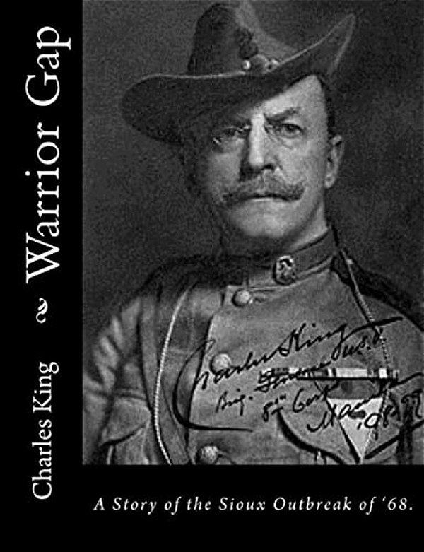 Warrior Gap: A Story Of The Sioux Outbreak Of '68. -..